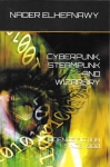 Cyberpunk, steampunk and wizardry.jpg