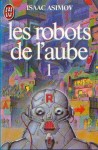 Les robots de l'aube T1 (JL 1984).jpg