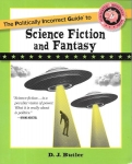The politically incorrect guide to science fiction and fantasy.jpg